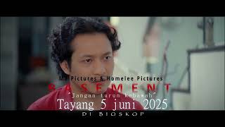 BASEMENT: JANGAN TURUN KE BAWAH - OFFICIAL TRAILER