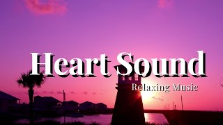 Relaxing music to soothe your heart.
