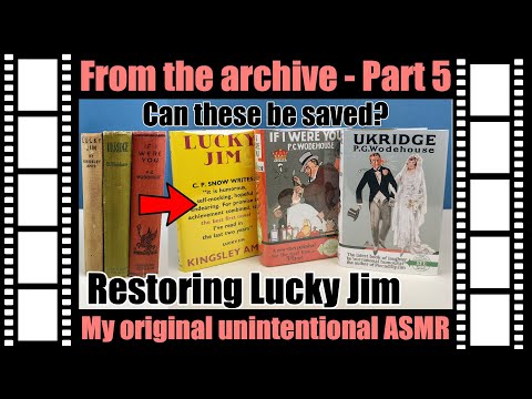 Unintentional ASMR - From The Archive - Part 5 - Book Repair - Can Lucky Jim Be Saved?