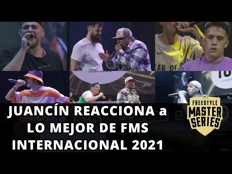 ¡JUANCÍN REACCIONA a LO MEJOR DE LA FMS INTERNACIONAL 2021!