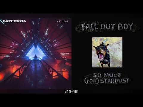 Natural Love From The Other Side - Imagine Dragons vs Fall Out Boy (Mashup)