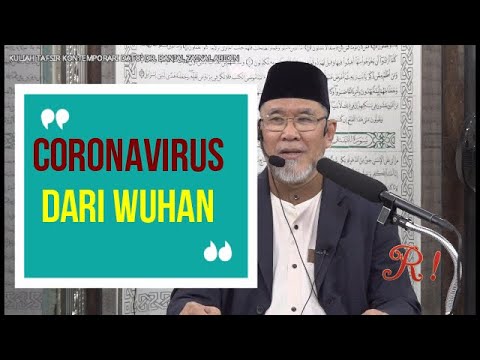Virus dari Wuhan, Coronavirus |  Dato' Dr. Danial Zainal Abidin