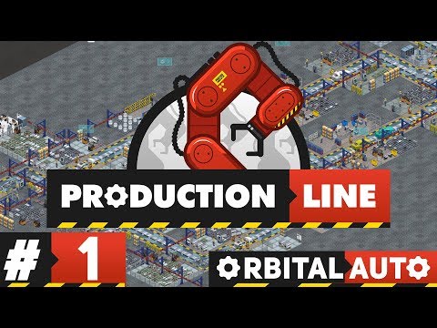 , title : 'Production Line Gameplay - Part 1 - Orbital Auto - Production Line Let's Play'