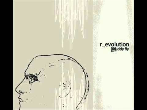 Muddy Fly - R-Evolution - 03. Your justice