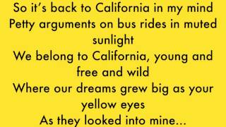 Steve Grand — Back to California — Lyrics