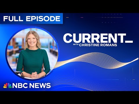 Current with Christine Romans – Aug. 28 | NBC News NOW