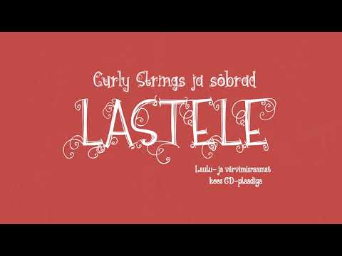 Curly Strings // Eeva Talsi, Villu Talsi - Väike Lilli ratsutab (laulusõnad)