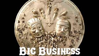 Big Business - I&#39;ll Give You Something to Cry About