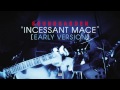 Soundgarden - Incessant Mace (Early Version)