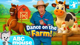 Farm Animal Song 🐮🐴🐣 | Work Down on the Farm! | Move with Jason | Exercise &amp; Brain Breaks | ABCmouse
