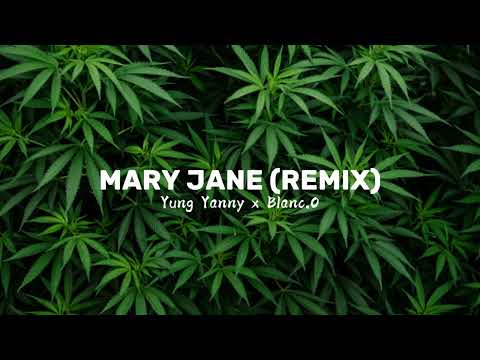 Yung Yanny x Blanc.O - Mary Jane (Remix by. Aplanny Mendek 2025)