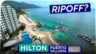 HILTON RIVIERA VALLARTA All Inclusive 🇲🇽 Puerto Vallarta, Mexico ❰ Tour & Review ❱ BIG Let Down!