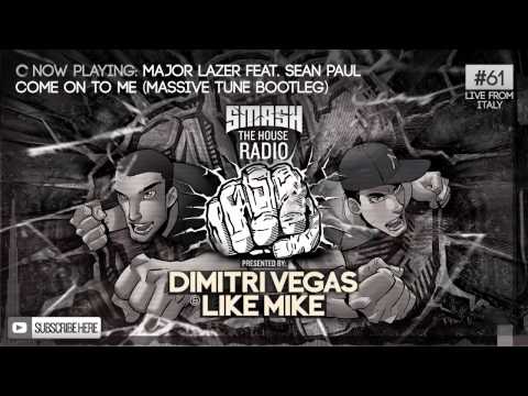 Dimitri Vegas & Like Mike - Smash The House Radio ep. 61