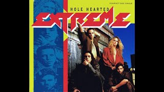 Extreme - Hole Hearted (4K/Lyrics)