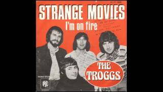 The Troggs - Strange Movies. (Record)