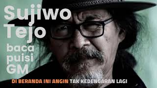 Download lagu Momen Puitis Sujiwo Tejo Membaca Sajak Goenawan Mohamad 'Di Beranda Ini Angin Tak Kedengaran Lagi.' mp3 Download lagu Momen Puitis Sujiwo Tejo Membaca Sajak Goenawan Mohamad 'Di Beranda Ini Angin Tak Kedengaran Lagi.' mp3