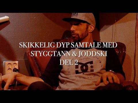 Skikkelig dyp samtale med: Styggtann & Joddski - Del 2 | YLTV