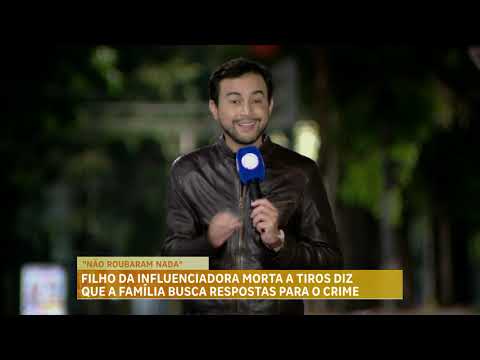 Filho de influenciadora morta a tiros em Mutum diz que a família busca respostas para o crime