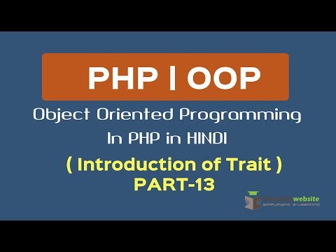 OOPS Concept in PHP in HINDI | Introduction of Trait | php trait | Part 13