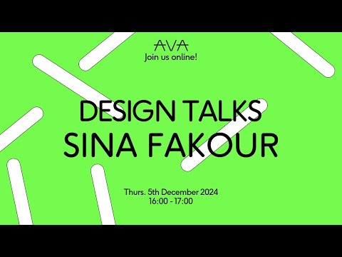 DESIGN TALKS with Sina Fakour