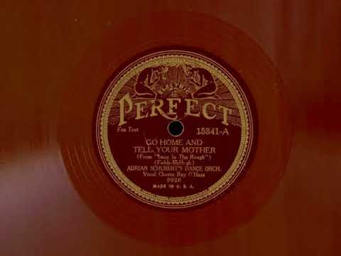 Go Home And Tell Your Mother by Adrian Schubert's Dance Orchestra, 1930