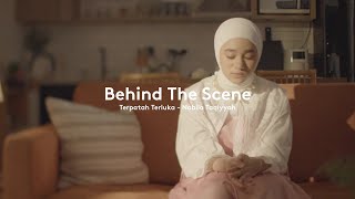 Download lagu Behind The Scenes: Nabila Taqiyyah - Terpatah Terluka mp3