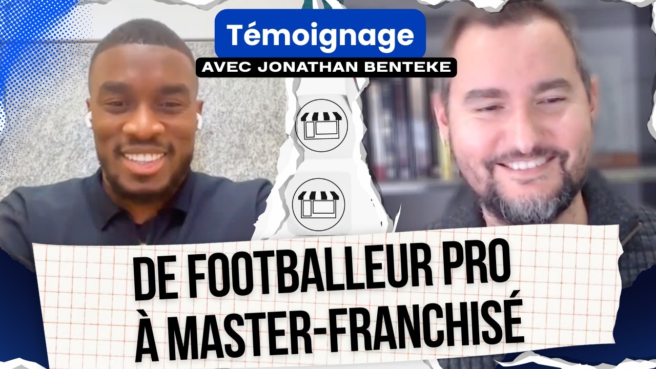 Jonathan : de footballeur pro à master-franchisé