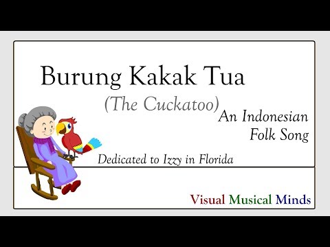 Burung Kakak Tua (The Cockatoo) ~An Indonesian Folk Song