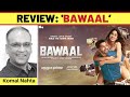 ‘Bawaal’ review
