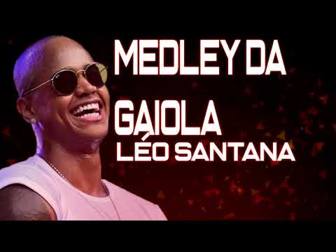 Léo Santana - Medley da Gaiola (VERÃO 2019)