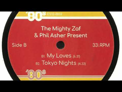 The Mighty Zaf & Phil Asher - Tokyo Nights