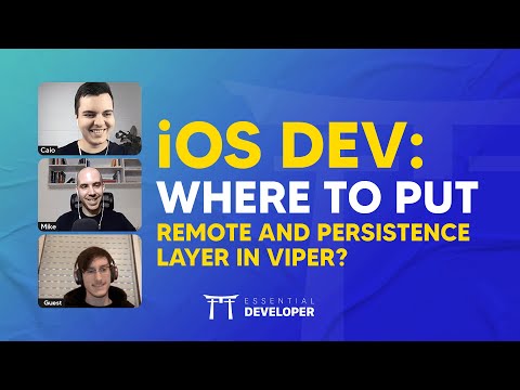 iOS DEV: Where to put remote and persistence layer in VIPER? | ED Clips