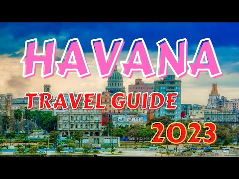 Havana Travel Guide 2023 | Most Recent Updates & Tips
