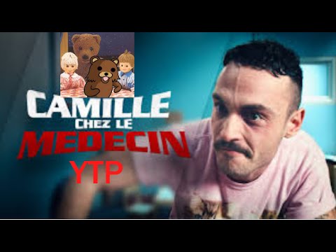 YTP FR NOUNOURS ET CAMILLE CHEZ LE MEDECIN