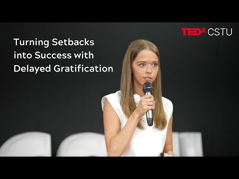 Turning Setbacks into Success with Delayed Gratification | Annika Lundström | TEDxCSTU