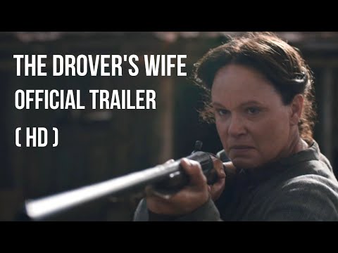 The Drover's Wife: The Legend of Molly Johnson | Official Trailer ( HD )