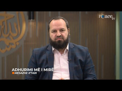 Mesazhe iftari | 30. Adhurimi më i mirë - Muhamed Dërmaku