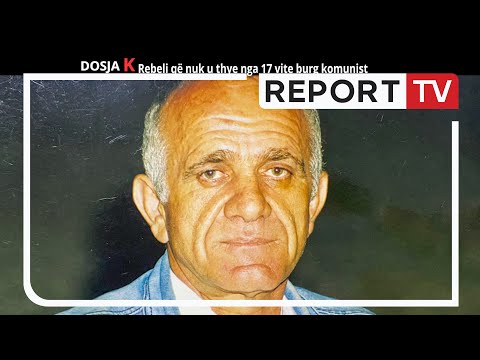 Report TV - Dosja K/ Qani Sadiku. Rebeli që nuk u thye nga 17 vite burg komunist (15.11.2021)