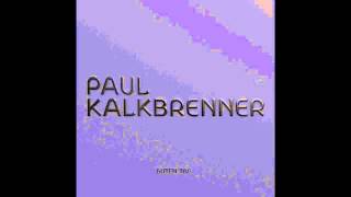 Guten Tag: 5.Paul Kalkbrenner - Globale Gehung