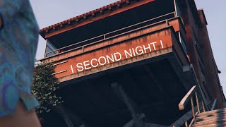 SECOND NIGHT