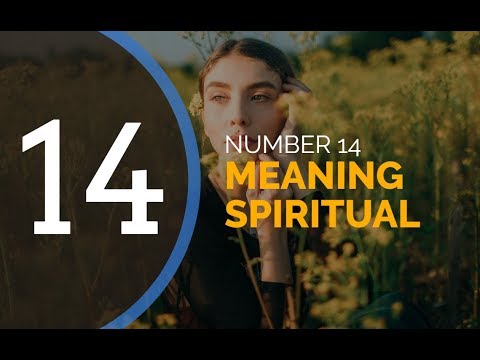 Number 14 Meaning Spiritual - Truth Or Dream?