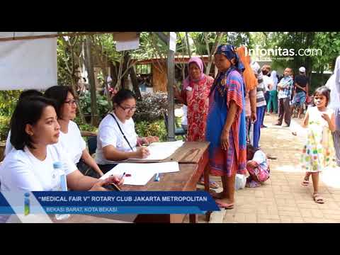 “Medical Fair V” Rotary Club Jakarta Metropolitan di Bekasi “Medical Fair V” Rotary Club Jakarta Metropolitan di Bekasi