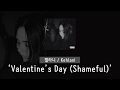 [가사 번역] 켈라니 (Kehlani)  - Valentine's Day (Shameful)
