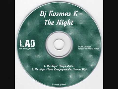 "The Night (Original Mix) Promo by Dj Kosmas K