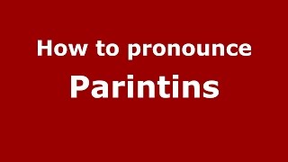 How to pronounce Parintins