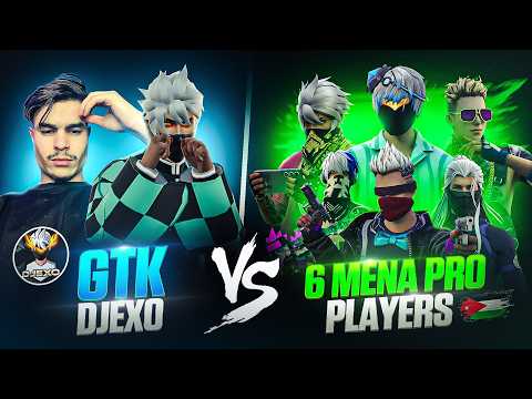 TGR GTK111🇳🇵 & DJEXO🇩🇿 VS 6 Pro Players from MENA 🌍😈 Garena Free Fire