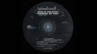 Bugz In The Attic - Thinkin' Of You (Restless Soul Mix)