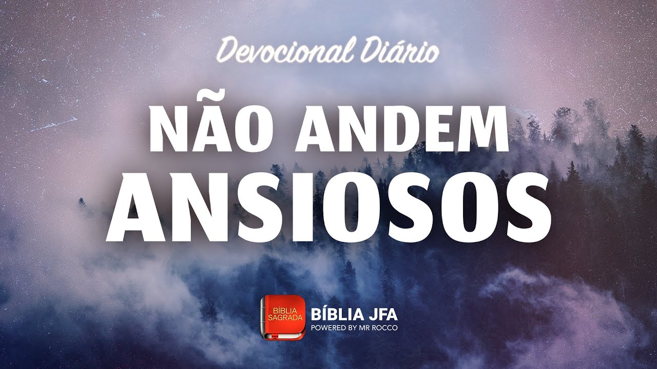DEVOCIONAL SOBRE FILIPENSES 4:6-8 - Bíblia JFA Offline
