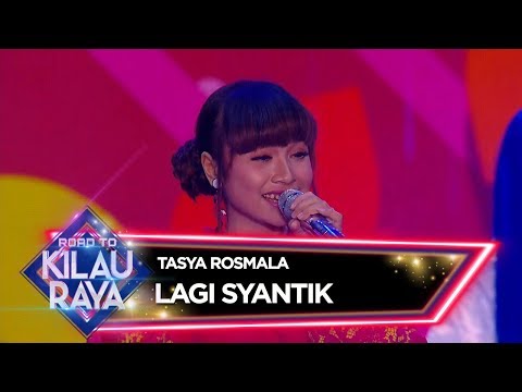 Emang Beneran Cantik! Tasya Rosmala [LAGI SYANTIK] - Road To Kilau Raya (23/2)