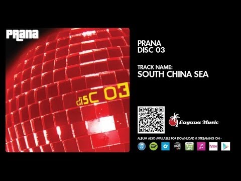 Prana - South China Sea